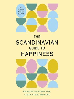cover image of The Scandinavian Guide to Happiness